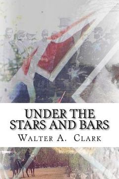 portada Under the Stars and Bars (en Inglés)