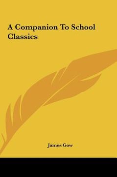 portada a companion to school classics (en Inglés)