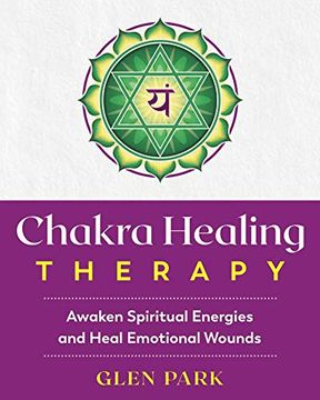 portada Chakra Healing Therapy: Awaken Spiritual Energies and Heal Emotional Wounds (en Inglés)