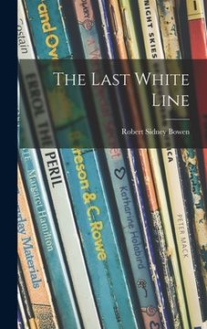 portada The Last White Line (en Inglés)