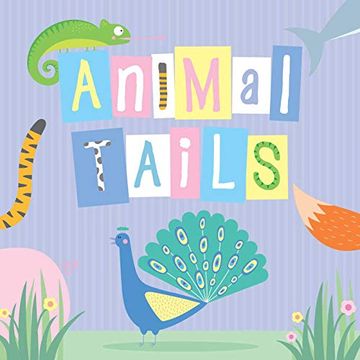 portada Animal Tails (Guess the Animals) (en Inglés)