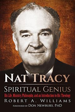 portada Nat Tracy - Spiritual Genius: His Life, Ministry, Philosophy, and an Introduction to his Theology (in English)