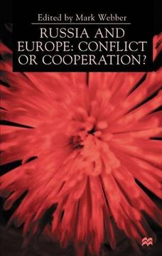 portada Russia and Europe: Conflict or Cooperation? De Webber(Palgrave) (in English)