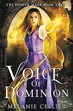 portada Voice of Dominion: 3 (The Spoken Mage) (in English)