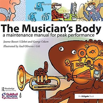 portada The Musician's Body: A Maintenance Manual for Peak Performance (en Inglés)