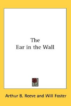 portada the ear in the wall (in English)