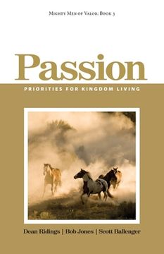 portada Mighty Men of Valor: Book 3 - Passion: Priorities for Kingdom Living (en Inglés)