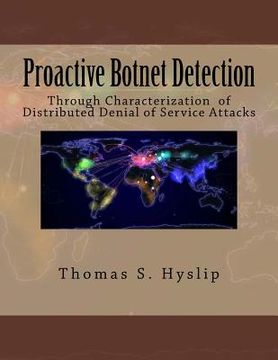 portada Proactive Botnet Detection: Through Characterization of Distributed Denial of Service Attacks (en Inglés)
