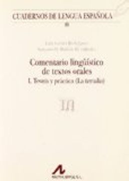 Comentario lingüistico de textos orales I (m) (Cuadernos de lengua española)