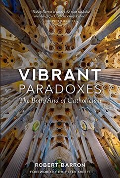 portada Vibrant Paradoxes: The Both/And of Catholicism (in English)