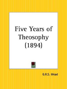 portada five years of theosophy (en Inglés)
