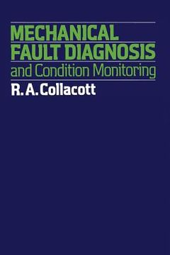 portada Mechanical Fault Diagnosis and Condition Monitoring (en Inglés)