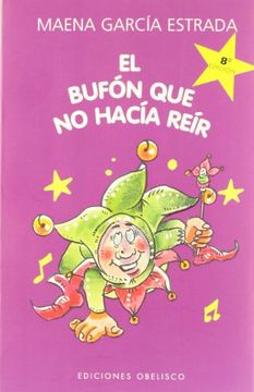 portada El Bufon que no Hacia Reir (in Spanish)