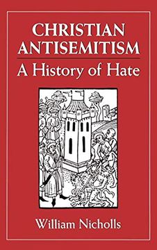 portada Christian Antisemitism: A History of Hate (en Inglés)