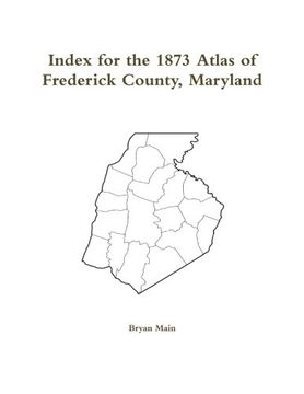 portada Index for the 1873 Atlas of Frederick County Maryland