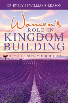 portada Women's ROLE IN KINGDOM BUILDING: Do you know your role? (en Inglés)