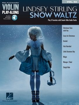 portada Lindsey Stirling - Snow Waltz: Hal Leonard Violin Play-Along Volume 82 (en Inglés)