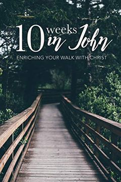 portada 10 Weeks in John: Bible Study (in English)