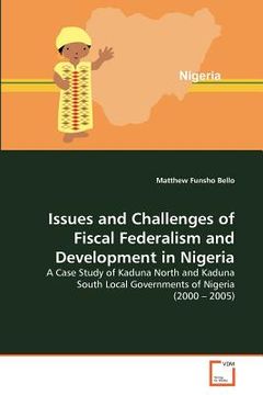 portada issues and challenges of fiscal federalism and development in nigeria (en Inglés)