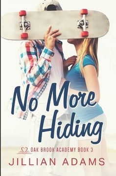 portada No More Hiding: A Young Adult Sweet Romance (en Inglés)