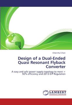 portada Design of a Dual-Ended Quasi Resonant Flyback Converter (in English)