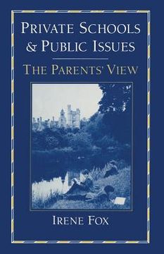 portada Private Schools and Public Issues: The Parents' View (en Inglés)