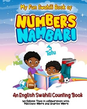 portada My Fun Swahili Book of Numbers Nambari: An English Swahili Counting Book