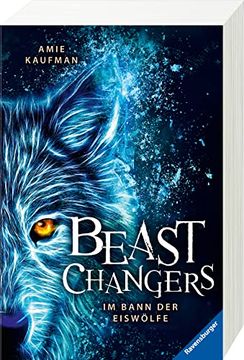 portada Beast Changers, Band 1: Im Bann der Eiswölfe (Beast Changers, 1) (en Alemán)