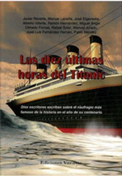 portada LAS DIEZ ULTIMAS HORAS DEL TITANIC (En papel)