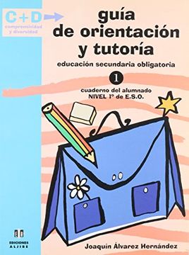 portada Guía de orientación y tutoría: 1º de E.S.O. (Comprensividad y diversidad) (in Spanish)