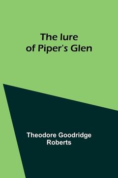 portada The lure of Piper's Glen (en Inglés)