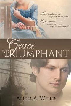 portada Grace Triumphant: A Tale of the Slave Trade