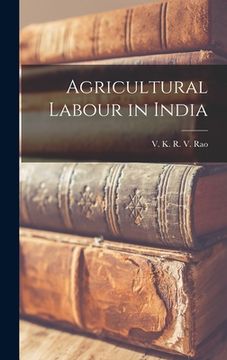 portada Agricultural Labour in India (en Inglés)