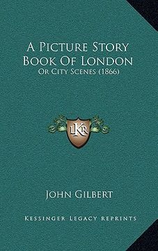 portada a picture story book of london: or city scenes (1866) (en Inglés)