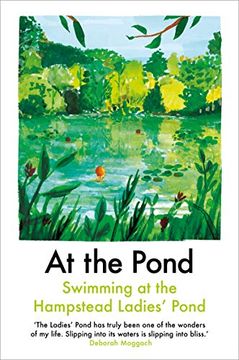 portada At the Pond: Swimming at the Hampstead Ladies' Pond 