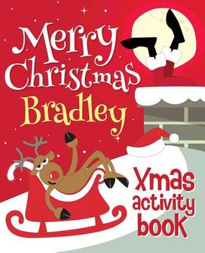 portada Merry Christmas Bradley - Xmas Activity Book: (Personalized Children's Activity Book)
