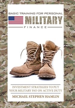 portada Basic Training for Personal Military Finance: Investment Strategies to Put Your Military Pay on Active Duty (en Inglés)