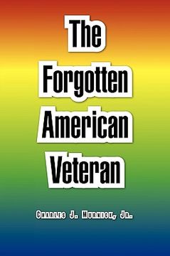 portada the forgotten american veteran (en Inglés)