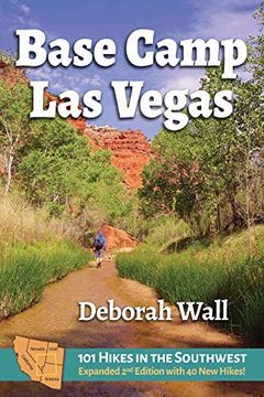 portada Base Camp las Vegas: 101 Hikes in the Southwest (en Inglés)