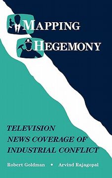 portada mapping hegemony: television news and industrial conflict (en Inglés)