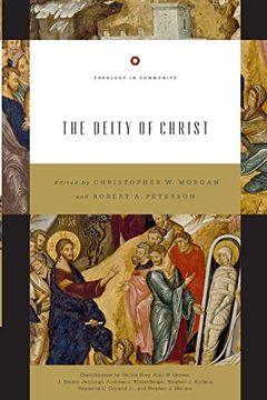 portada Deity of Christ (Redesign): 3 (Theology in Community) 