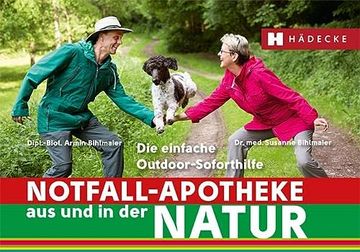 portada Notfall-Apotheke in und aus der Natur: Outdoor-Soforthilfe für Mensch und Hund (en Alemán)