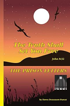 portada The Truth Shall set you Free: The Prison Letters 