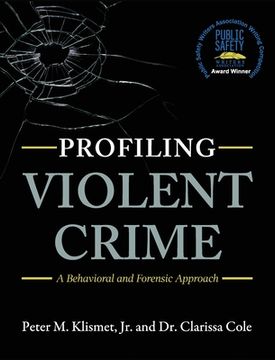 portada Profiling Violent Crime: A Behavioral and Forensic Approach (en Inglés)
