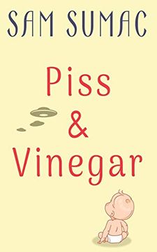 portada Piss & Vinegar (en Inglés)