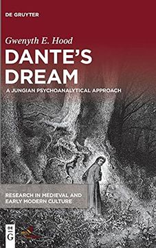 portada Dante'S Dream: A Jungian Psychoanalytical Approach: 30 (Research in Medieval and Early Modern Culture, 30) (in English)
