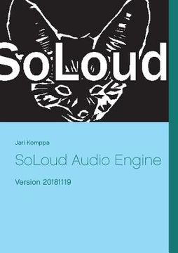 portada SoLoud Audio Engine: Version 20181119 (en Inglés)