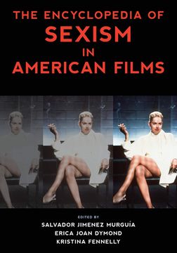 portada The Encyclopedia of Sexism in American Films (en Inglés)