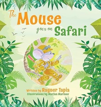 portada The Mouse goes on Safari (in English)