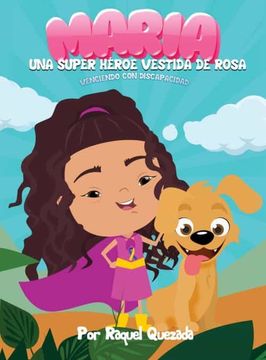 portada Maria Una Super Heroe Vestida De Rosa (in Spanish)
